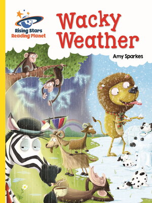 cover image of Reading Planet--Wacky Weather--Yellow